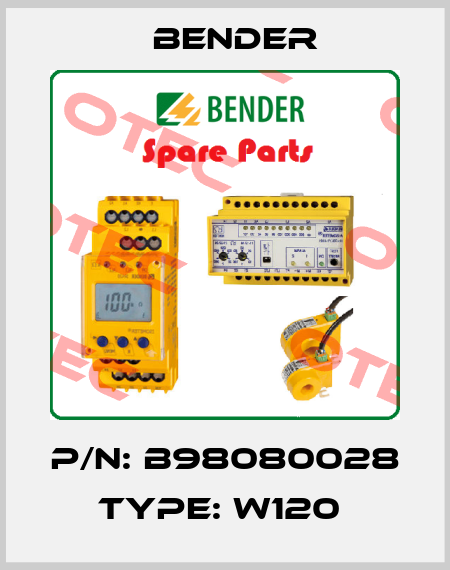 P/N: B98080028 Type: W120  Bender