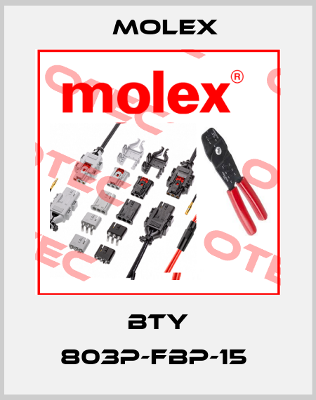 BTY 803P-FBP-15  Molex
