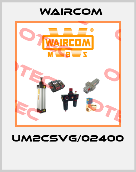 UM2CSVG/02400  Waircom
