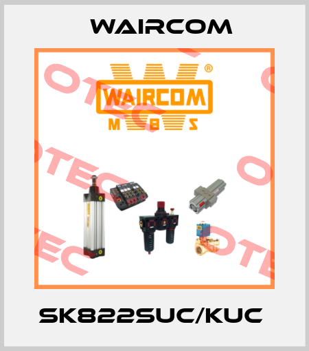 SK822SUC/KUC  Waircom