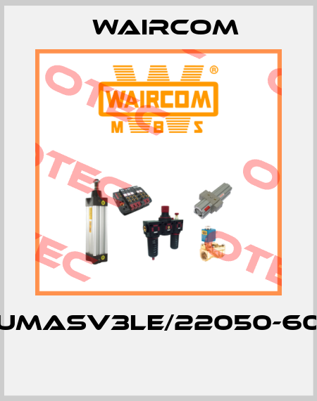 UMASV3LE/22050-60  Waircom