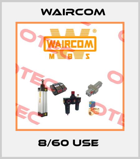 8/60 USE  Waircom
