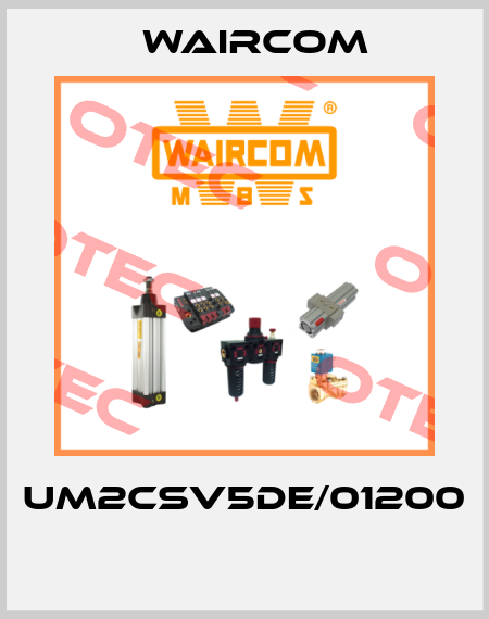 UM2CSV5DE/01200  Waircom