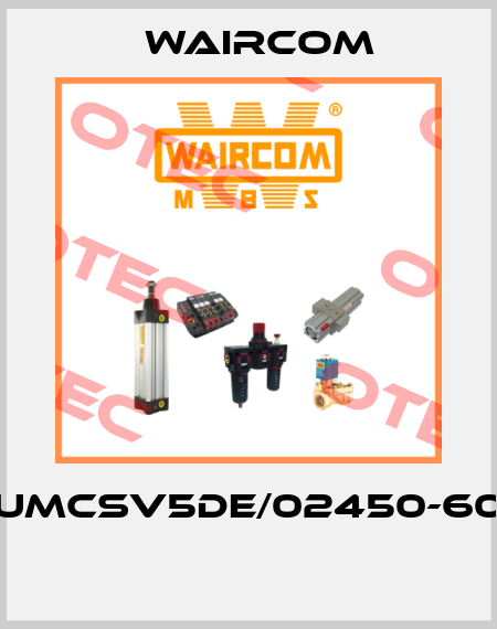 UMCSV5DE/02450-60  Waircom