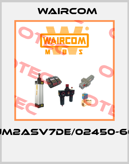 UM2ASV7DE/02450-60  Waircom
