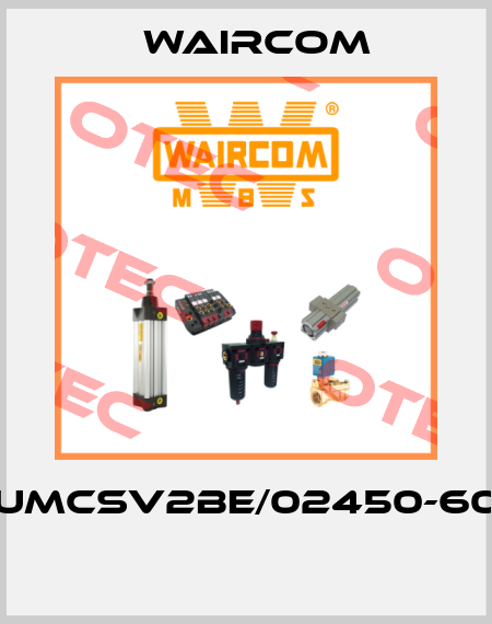 UMCSV2BE/02450-60  Waircom