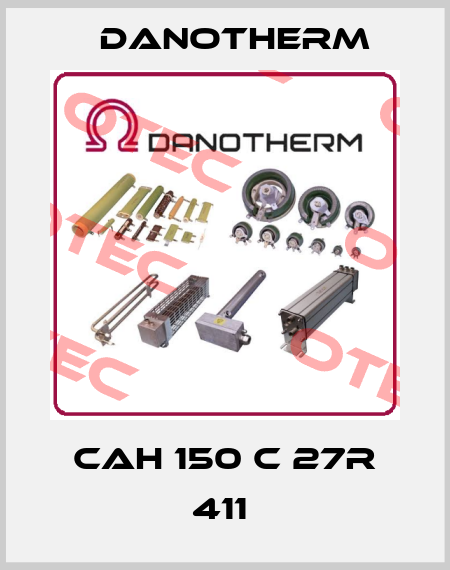CAH 150 C 27R 411  Danotherm