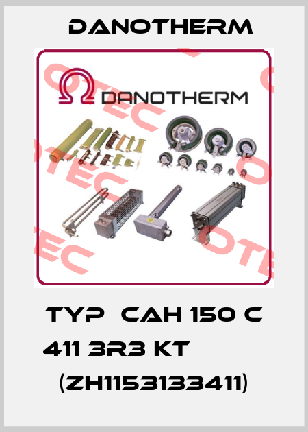 Typ  CAH 150 C 411 3R3 KT           (ZH1153133411) Danotherm