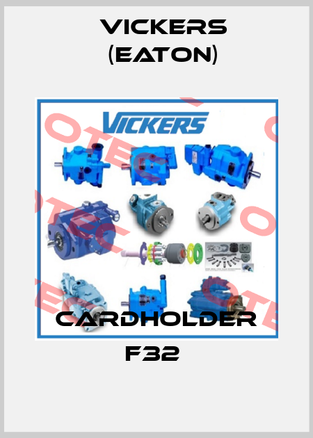 CARDHOLDER F32  Vickers (Eaton)