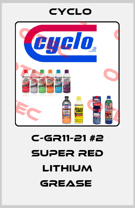 C-GR11-21 #2 SUPER RED LITHIUM GREASE  Cyclo