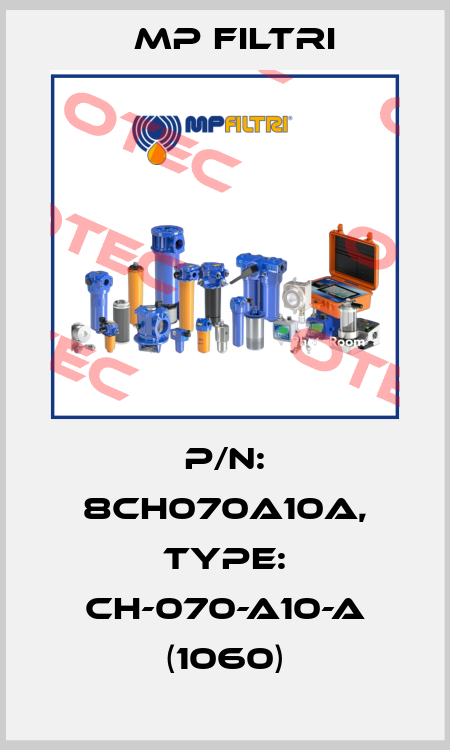 P/N: 8CH070A10A, Type: CH-070-A10-A (1060) MP Filtri
