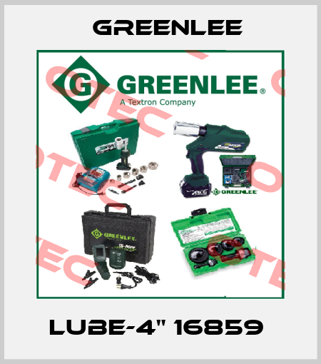LUBE-4" 16859  Greenlee