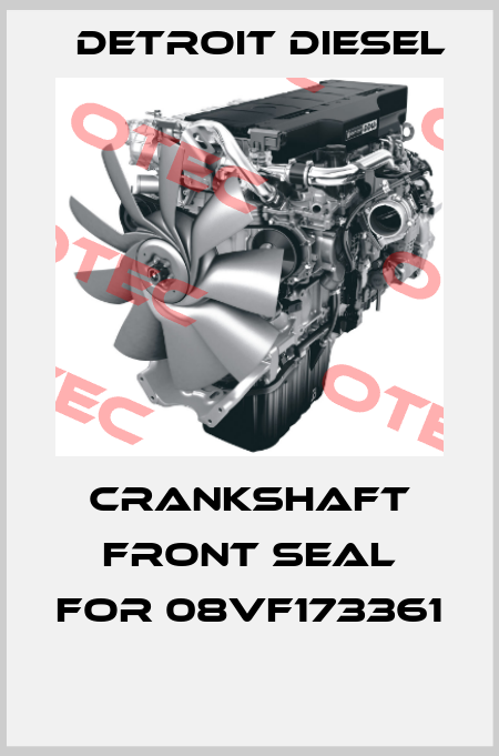 crankshaft front seal for 08VF173361  Detroit Diesel