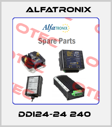 DDI24-24 240  Alfatronix