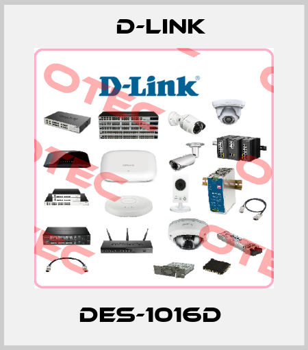 DES-1016D  D-Link
