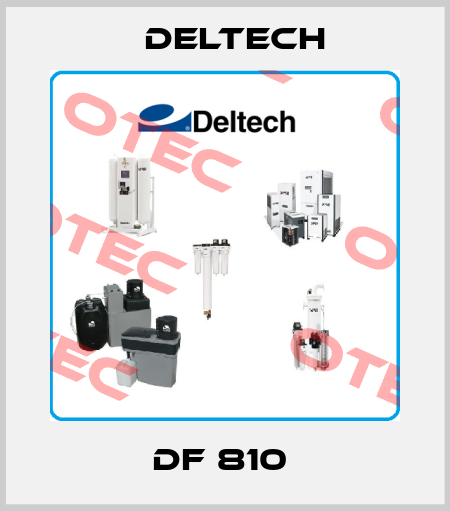 DF 810  Deltech
