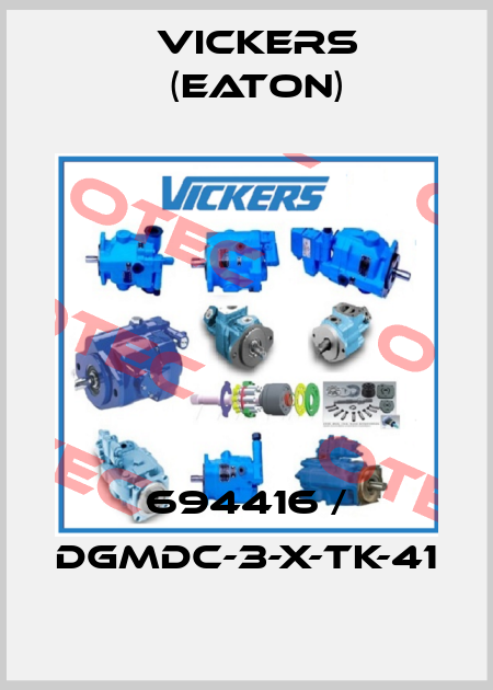 694416 / DGMDC-3-X-TK-41 Vickers (Eaton)