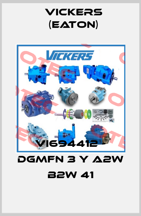VI694412 - DGMFN 3 Y A2W B2W 41 Vickers (Eaton)
