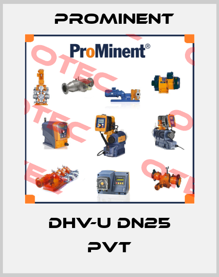 DHV-U DN25 PVT ProMinent