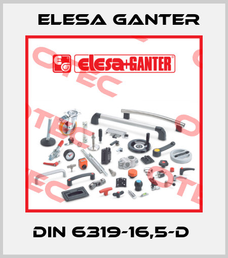DIN 6319-16,5-D  Elesa Ganter