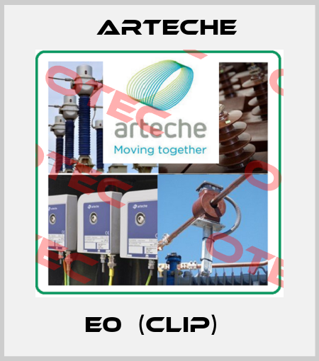 E0  (CLIP)   Arteche