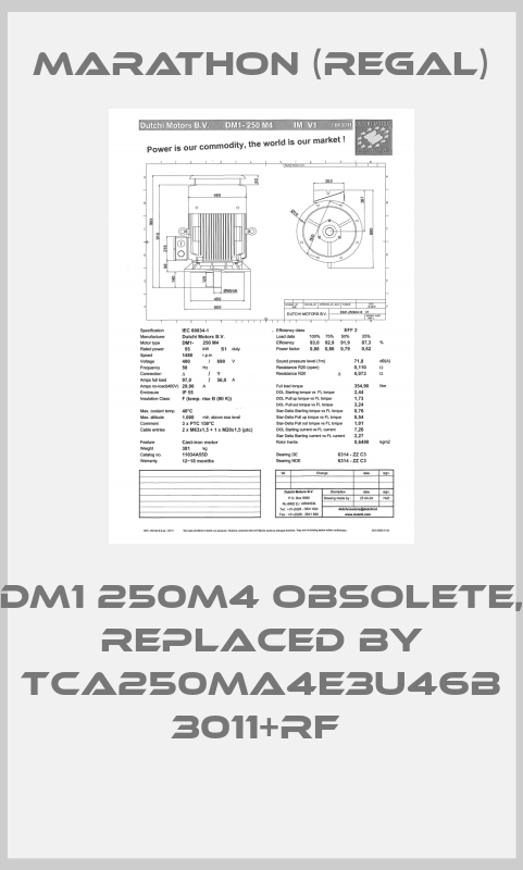 DM1 250M4 obsolete, replaced by TCA250MA4E3U46B 3011+Rf -big