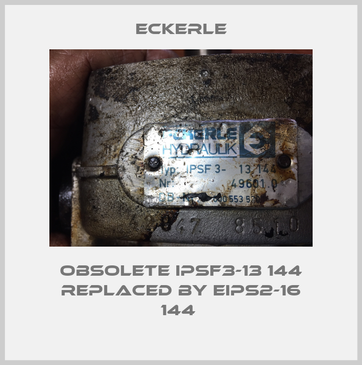 Obsolete IPSF3-13 144 replaced by EIPS2-16 144 -big