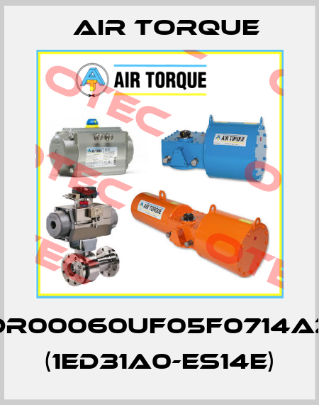 DR00060UF05F0714AZ (1ED31A0-ES14E) Air Torque