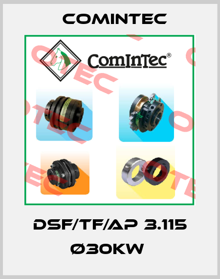 DSF/TF/AP 3.115 Ø30KW  Comintec