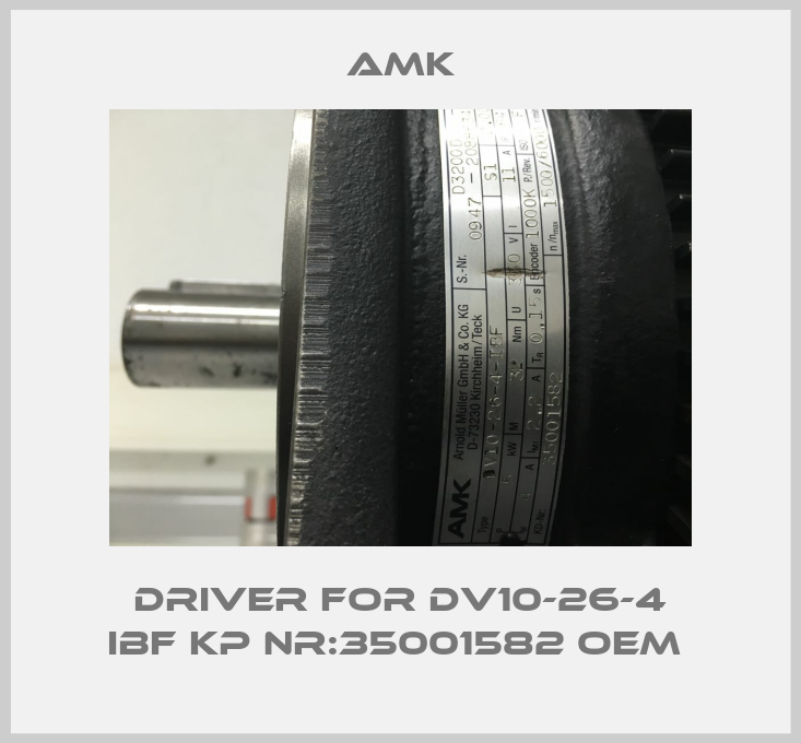 Driver for DV10-26-4 IBF KP NR:35001582 oem -big