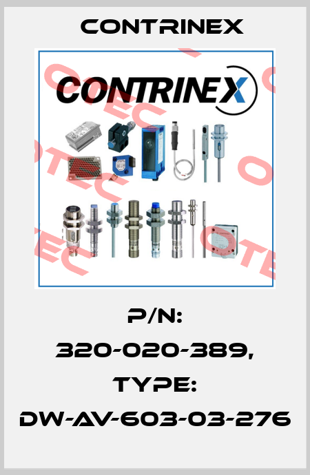 P/N: 320-020-389, Type: DW-AV-603-03-276 Contrinex