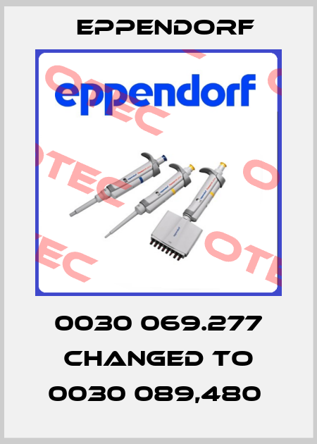 0030 069.277 CHANGED TO 0030 089,480  Eppendorf
