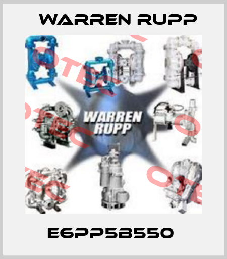 E6PP5B550  Warren Rupp