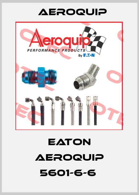 EATON AEROQUIP 5601-6-6  Aeroquip