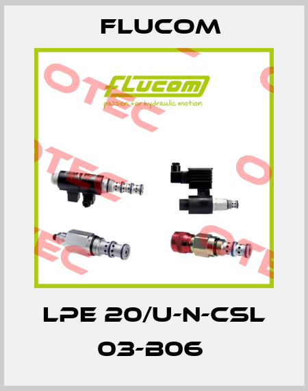 LPE 20/U-N-CSL 03-B06  Flucom