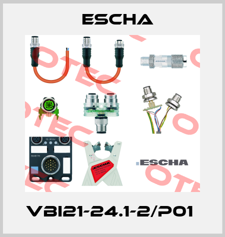 VBI21-24.1-2/P01  Escha