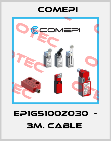 EP1G5100Z030  - 3M. CABLE  Comepi
