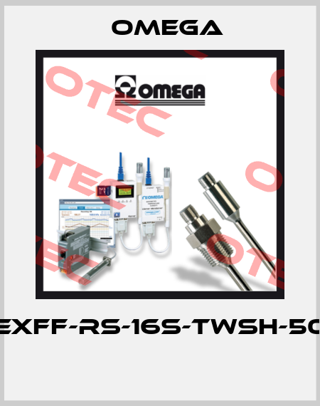 EXFF-RS-16S-TWSH-50  Omega