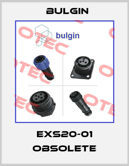EXS20-01 obsolete Bulgin