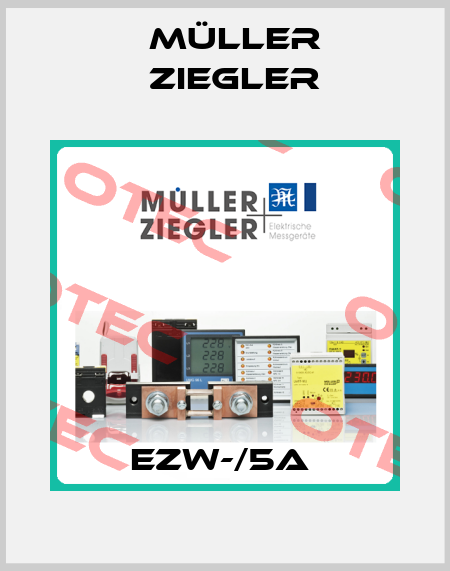 EZW-/5A  Müller Ziegler