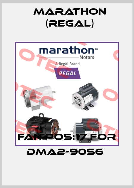 FAN POS:17 FOR DMA2-90S6  Marathon (Regal)