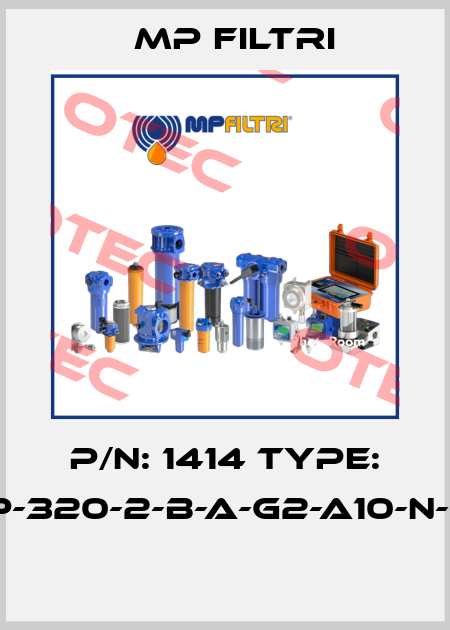 P/N: 1414 Type: FHP-320-2-B-A-G2-A10-N-P01  MP Filtri