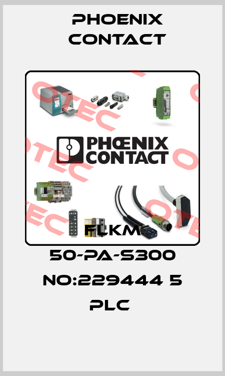 FLKM 50-PA-S300 NO:229444 5 PLC  Phoenix Contact