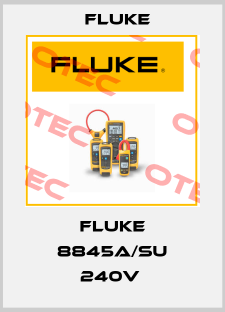 FLUKE 8845A/SU 240V  Fluke