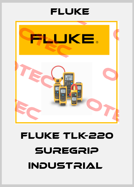 Fluke TLK-220 SureGrip Industrial  Fluke