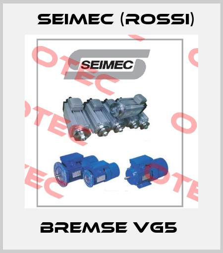 Bremse VG5  Seimec (Rossi)