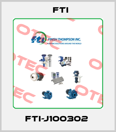 FTI-J100302  Fti