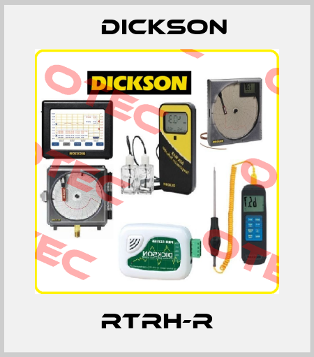 RTRH-R Dickson