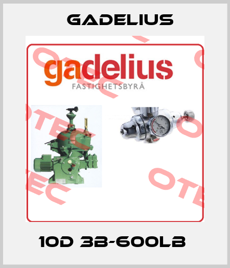 10D 3B-600LB  Gadelius