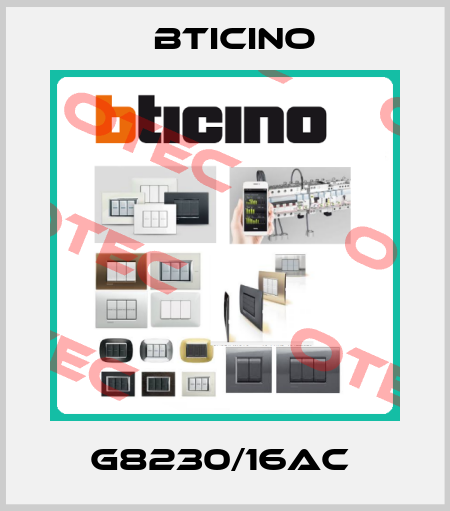 G8230/16AC  Bticino